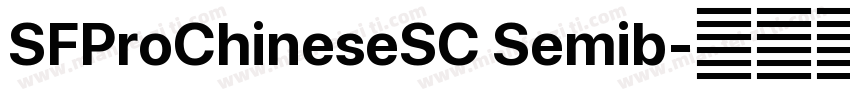 SFProChineseSC Semib字体转换